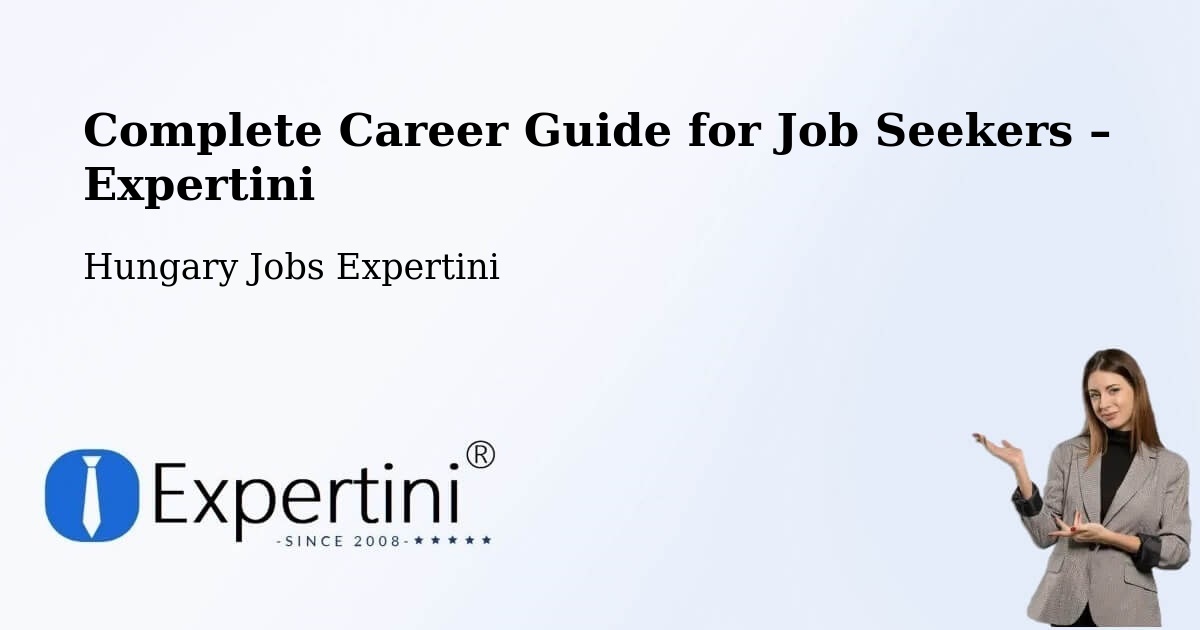 Career Guide for Job Seekers – Báta - Báta, Hungary Jobs Expertini